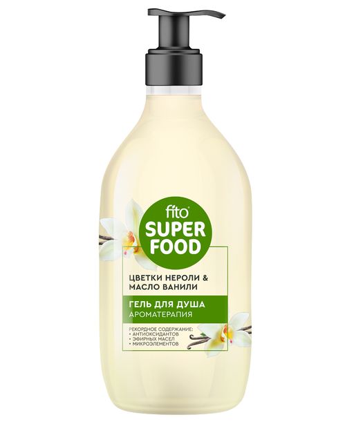 Fito Superfood Гель для душа Ароматерапия, гель для душа, цветки нероли и масло ванили, 520 мл, 1 шт.